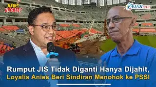 Rumput JIS Tidak Diganti Hanya Dijahit, Loyalis Anies Beri Sindiran Menohok ke PSSI