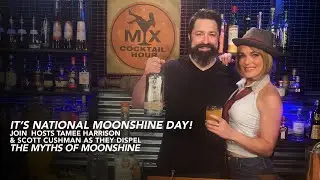 Celebrate National Moonshine Day on MIX COCKTAIL HOUR - Livestream Episode 37 | MIX Cocktail Hour