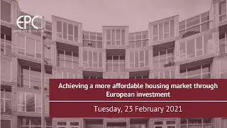 Achieving a more affordable housing market through European investment