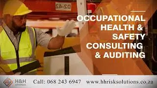OHS Consultancy - H and H Risk Solutions - South Africa