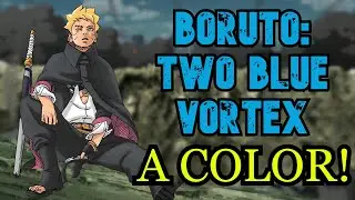 RESUMEN COMPLETO DE BORUTO:TWO BLUE VORTEX❌CAP&Iacute;TULOS DEL 1 AL 12