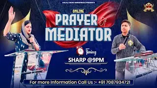 PRAYER OF MEDIATOR (28-01-2026) ANJALI SIDHU MINISTRIES #anjalisidhuministries