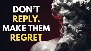DID THEY TEXT YOU AFTER THE SILENCE? REPLY LIKE THIS AND DESTROY THEIR EGO | Stoicism