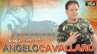 Angelo Cavallaro - Voglio solo lei OFFICIAL VIDEO