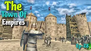 The Biggest Town of the Empires Captured | Steel and Flesh 2 |
