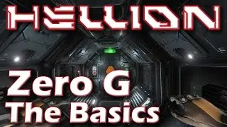 Hellion: Zero G - The Basics