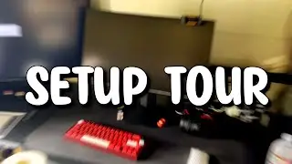 The poor mans setup tour...