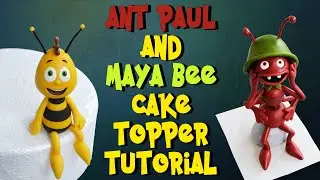 Ant Paul And Maya Bee Cake Topper Tutorial