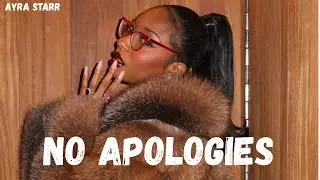 Ayra Starr - No Apologies (Lyrics Video)