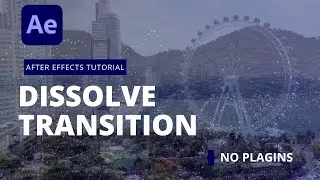 Dissolve Transition in After Effects &mdash; Easy Tutorial!