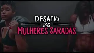 Mulheres saradas - treino 1