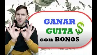 Cómo GANAR GUITA con BONOS?? | Te explico todo lo que tenes que saber para GANAR DINERO con un BONO.