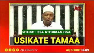 HUTAKIWI KUKATA TAMAA | KUFELI NDIO KUJIFUNZA | SHEIKH ISSA OTHMAN