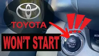 TOYOTA PUSH BUTTON WON'T START