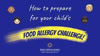 How to Prepare for Your Child&rsquo;s Food Allergy Challenge!
