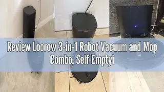 Review Loorow 3-in-1 Robot Vacuum and Mop Combo, Self Emptying Station for 60 Days, Robotic Vacuum C