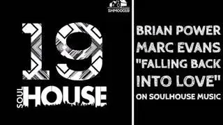 Brian Power, Marc Evans - Falling Back Into Love