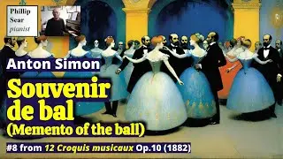 Anton Simon: Souvenir de bal (Memento of the ball), Op.10 No.8