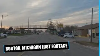 Burton, Michigan Lost Footage