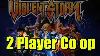 Violent Storm Co op playthrough