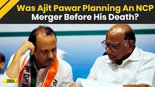 Ajit Pawar Death: Was Ajit Pawar Planning An NCP Merger Before His Death? Big Update | Sharad Pawar