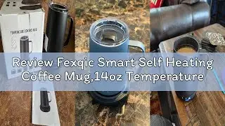 Review Fexqic Smart Self Heating Coffee Mug,14oz Temperature Control Coffee Mug,Hot up to 150&deg;F,Rech
