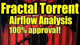 Fractal Torrent Airflow Review. A user's perspective.