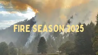 FIRE SEASON '25