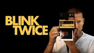 Blink Twice - Immediate Reaction: Forgetting is a gift?