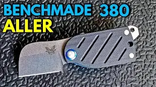 Benchmade 380 Aller - Overview and Review