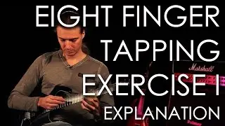 19. Eight Finger Tapping Exercise I - Explanation