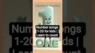 Number songs 1-20 for kids | Learn to count | #shorts #ai #nurseryrhymes #aivideo #baby