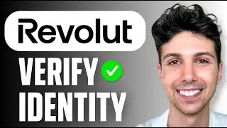 How to Verify Your Identity on Revolut (Easy Guide 2026)