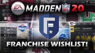 Madden 20 Franchise Mode Wish-List | Everything EA Needs (And Hopefully Won't Neglect) To Change