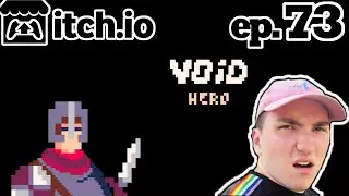 The Void Has Lots Of Weirdos - Void Hero - Lets Play Itch.io - Ep.73