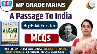 MP GRADE 1 Mains || A Passage to India by E. M. Forster MCQs || Literature Lovers