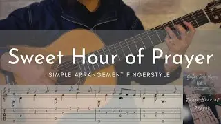 Sweet Hour of Prayer | Guitar TAB | Simple Fingerstyle Guitar (Easy) Hymn | For Beginners
