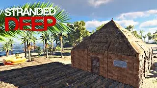 STRANDED DEEP 16 | CONSTRUINDO MINHA CASA