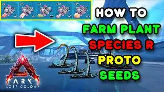 How to EASILY get Plant Species R Proto Seeds on Lost Colony - ASA