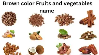 Color for brown || Fruits and vegetables name english vocabulary for children || Color learning ||