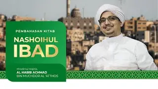 KAJIAN KITAB NASHOIHUL IBAD | PENGAJIAN RUTIN RABU MALAM KAMIS 17/09/2025