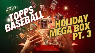 2023 Topps Baseball Holiday Mega Box PT. 3