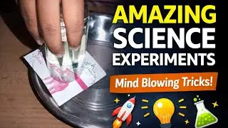 Amazing science experiments | बहुत ही बढ़िया है यह experiments जिन्हें आप घर पर ट्राई कर सकते हो