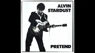 Alvin Stardust --- Pretend