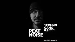 Peat Noise @ TECHNO GANG, Subclub, Bratislava (Slovakia) (08.APR.2016)
