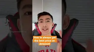 How to always get the best price on Amazon!