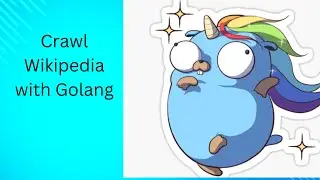 How to Scrape Wikipedia links with Golang and gocolly Framework