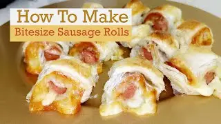 Simple Tutorial to Bitesize Sausage Rolls!
