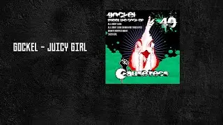 Gockel - Juicy Girl - Cause Recs 40