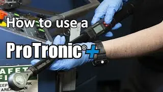How to use a ProTronic Plus Torque Wrench